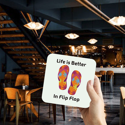 CS641 Life is Better in flip Flop Novelty Funny Coffee Tea Drink Gift Glossy MDF Wooden Coaster
