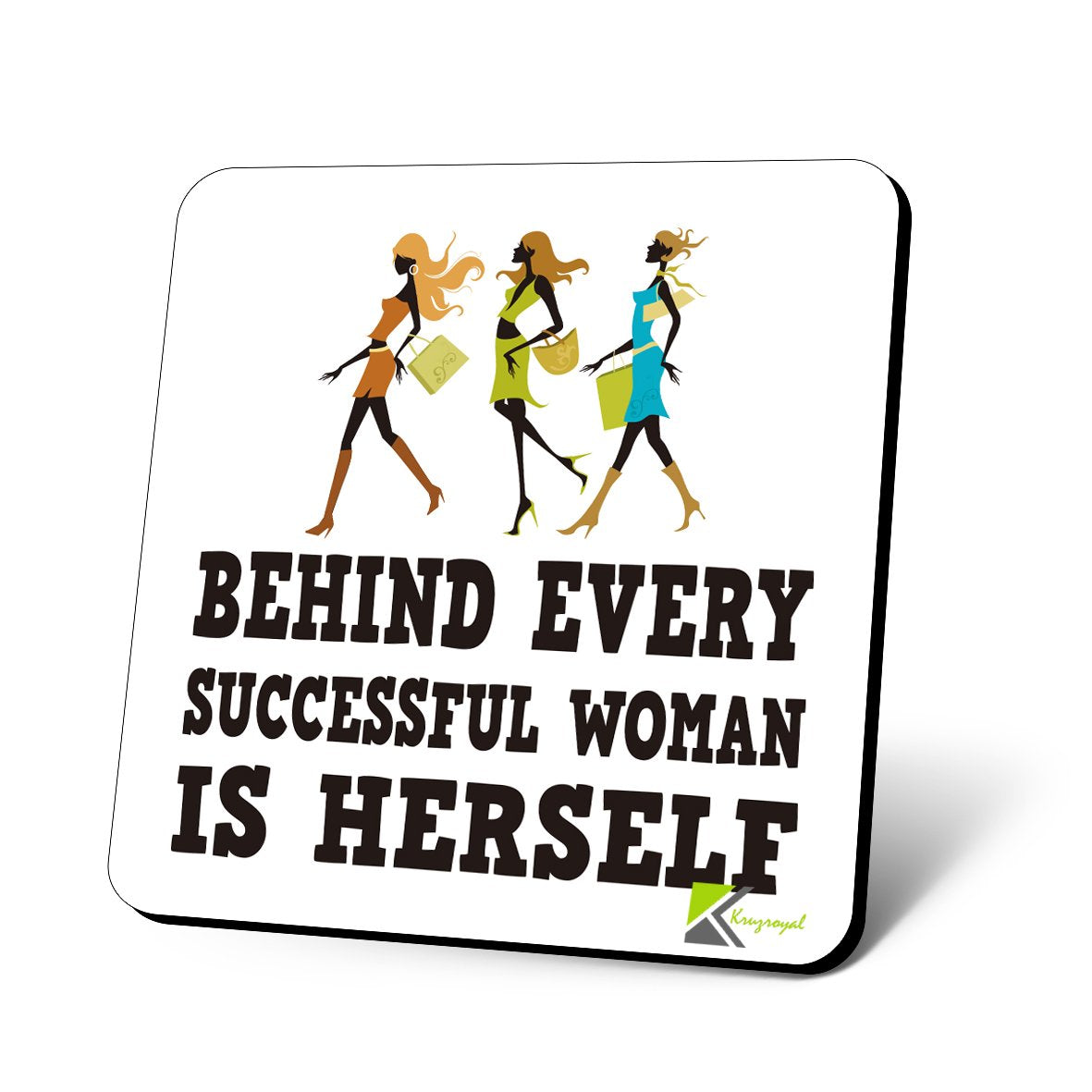 CS609 Behind Every Successful Woman is Herself Novelty Funny Coffee Tea Drink Gift Glossy MDF Wooden Coaster