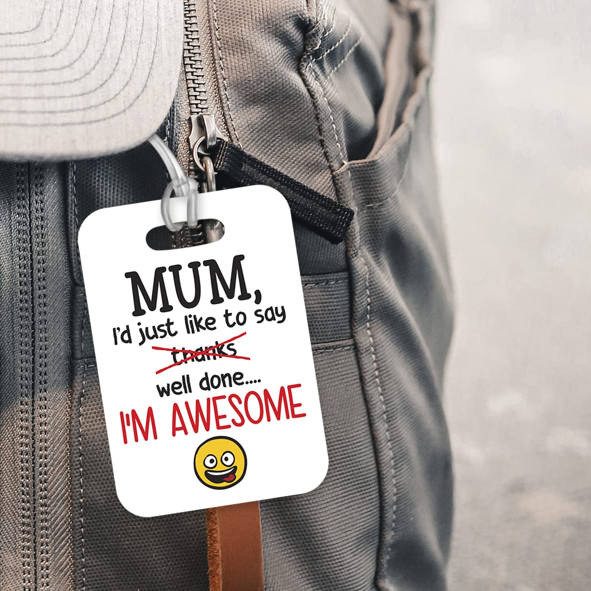 LT179 Mum, I'd Just Like to Say Well Done... I'm Awesome Novelty Funny Unique Designer Gift Glossy Plastic Suitcase Luggage Tag