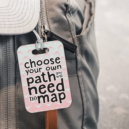 LT210 Choose Your own Path You Will Need no map Novelty Funny Unique Designer Gift Glossy Plastic Suitcase Luggage Tag