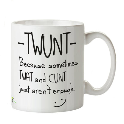 Kruzroyal DZ280 TWUNT- Because Sometimes TWAT and C*NT just aren't Enough Funny Novelty Great Gift Idea Coffee Tea Mug | Rude Gift for Friend, Colleague | Secret Santa Coffee Cup, 11oz