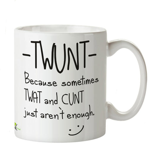 Kruzroyal DZ280 TWUNT- Because Sometimes TWAT and C*NT just aren't Enough Funny Novelty Great Gift Idea Coffee Tea Mug | Rude Gift for Friend, Colleague | Secret Santa Coffee Cup, 11oz
