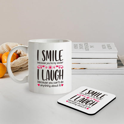 Kruzroyal SM003 I Smile Because You're My Sister - Mug & Matching Coaster Set