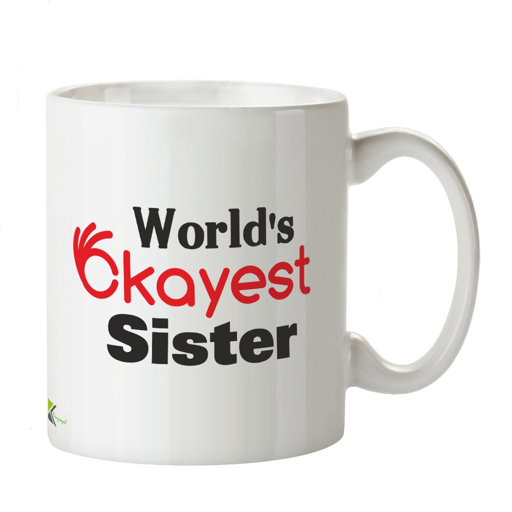 Kruzroyal Funny Sister Mug, World's Okayest Sister Design, Novelty Sarcastic Sibling Gift for Her, White Ceramic Coffee Cup, 11 oz DZ161