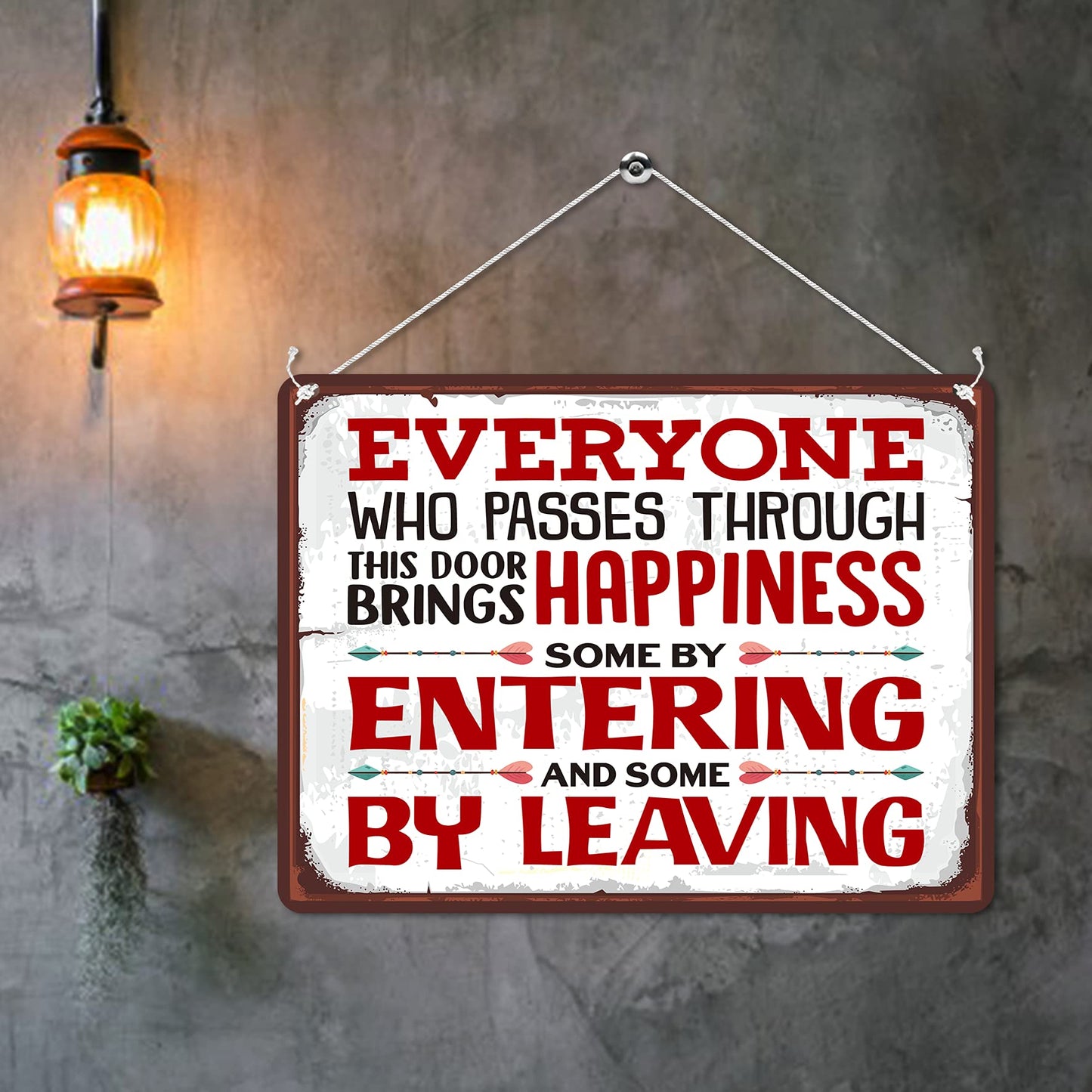 Kruzroyal MP124 Everyone who passes through this door brings happiness some by entering and some by leaving Funny Novelty Retro Vintage Metal Wall Sign Plaque 20cm x 15cm