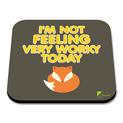 CS076 I'm not Feeling Very worky Today.Novelty Funny Coffee Tea Drink Gift Glossy MDF Wooden Coaster