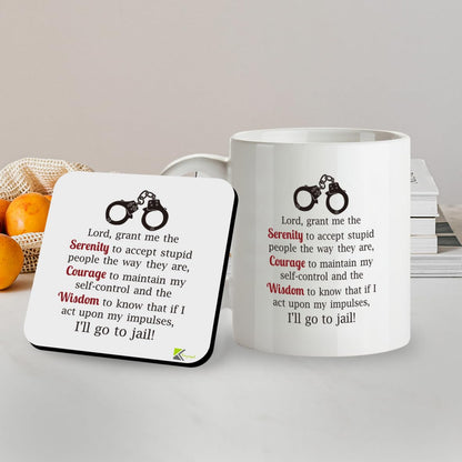 SM074 Lord,grant me the Serenity to accept stupid people the way they are,Courage to maintain my self-control and the Wisdom to know that if i act upon my impulses - 11OZ Mug & Matching Coaster Set