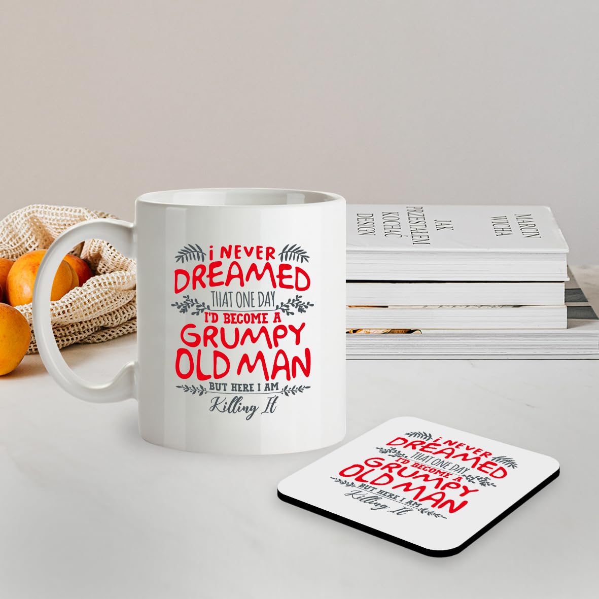 Kruzroyal SM021 I Never Dreamed That one Day I'd Become a Grumpy Old Man but here i am Killing it - 11OZ Mug & Matching Coaster Set