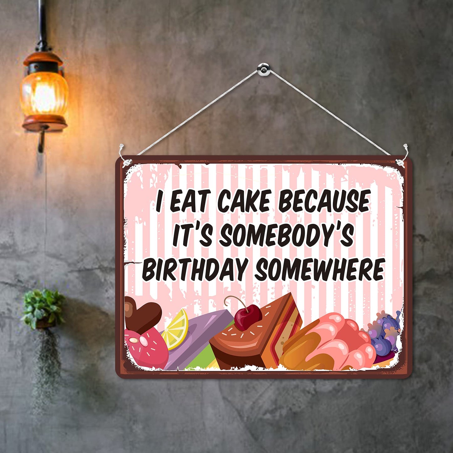 Kruzroyal MP170 I eat cake because it's somebody's birthday somewhere. Funny Novelty Retro Vintage Metal Wall Sign Plaque 20cm x 15cm