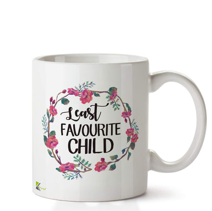 Kruzroyal DZ673 Least Favourite Child Funny Novelty Great Gift Idea Coffee Tea Ceramic Mug