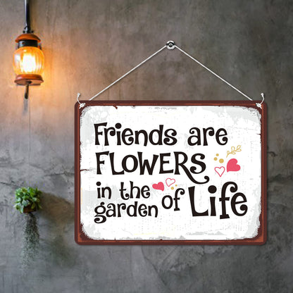 Kruzroyal MP171 Friends are flowers in the garden of life Funny Novelty Retro Vintage Metal Wall Sign Plaque 20cm x 15cm