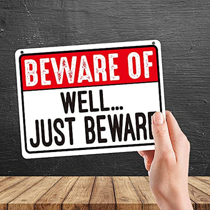 Kruzroyal MP359 BEWARE OF, Well just beware. Funny Novelty Retro Vintage Metal Wall Sign Plaque 20cm x 15cm