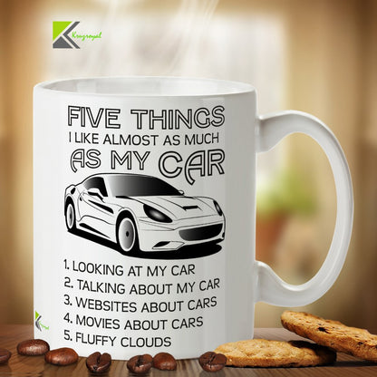 Kruzroyal DZ382 Five Things i Like Almost as Much as My car Funny Novelty Great Gift Idea Coffee Tea Mug