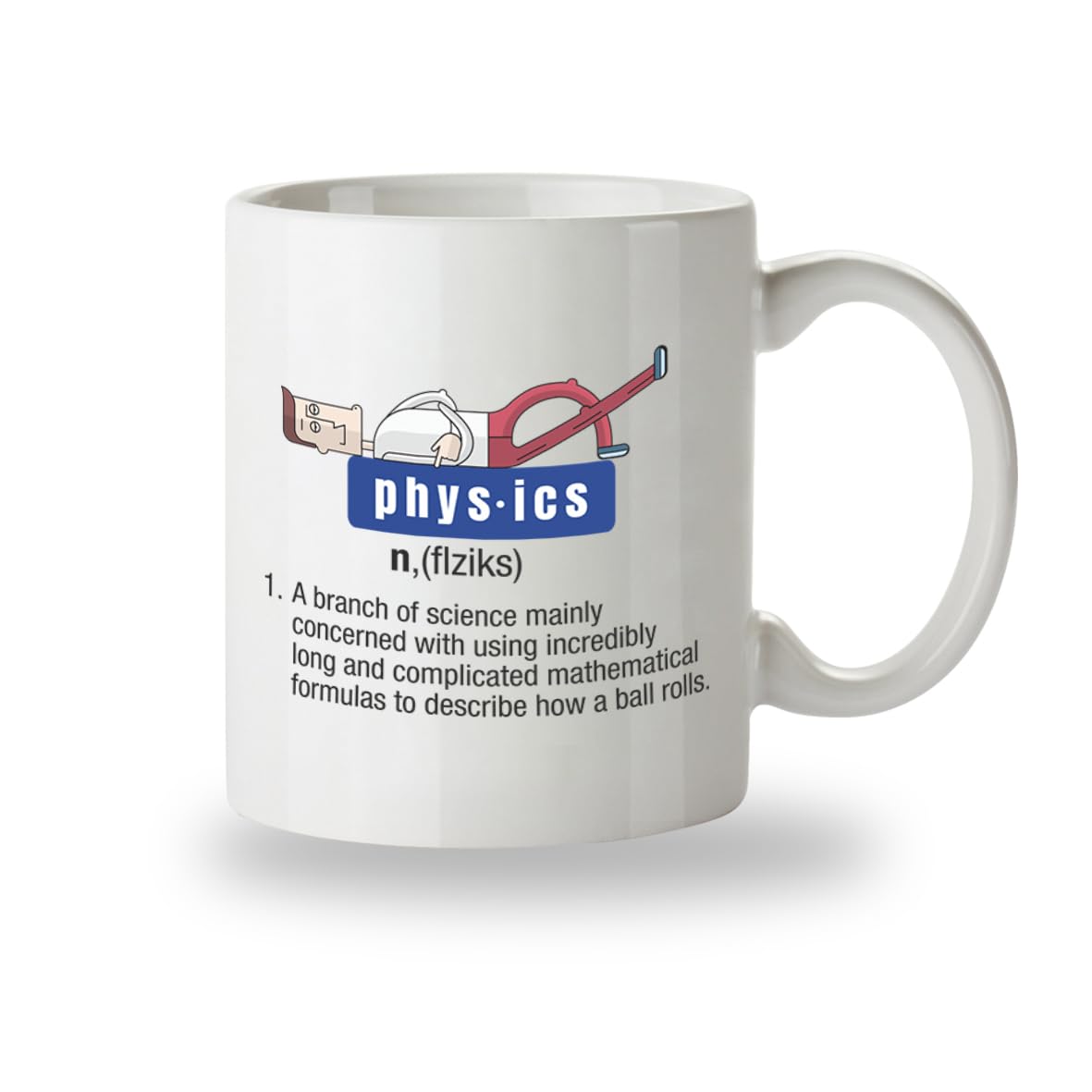Kruzroyal Physics Funny Mug, Definition Funny Great Gift Idea Tea Coffee Gift Mug, Gift for Science Teacher or Student