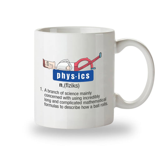 Kruzroyal Physics Funny Mug, Definition Funny Great Gift Idea Tea Coffee Gift Mug, Gift for Science Teacher or Student