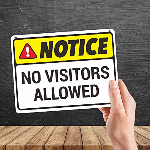 Kruzroyal MP451 Notice : No visitors allowed Funny Novelty Retro Vintage Metal Wall Sign Plaque 20cm x 15cm
