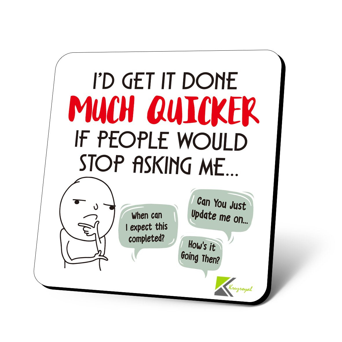 CS893 I'd get it done much quicker if people would stop asking me/Office/Job/Work Novelty Funny Coffee Tea Drink Gift Glossy MDF Wooden Coaster | Gifts for Men, Women, Boss – Sarcastic