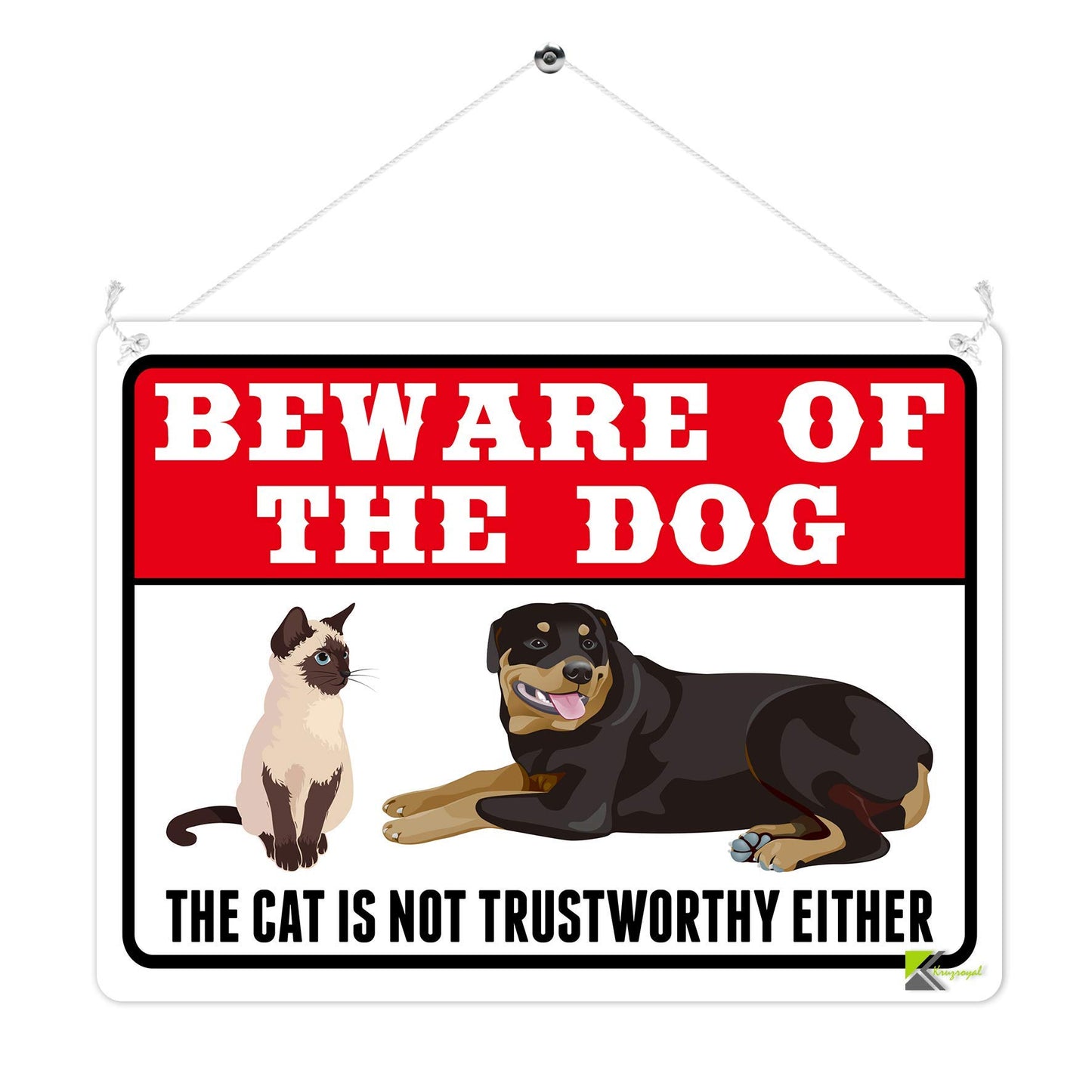 Kruzroyal MP364 BEWARE Of the dog, The cat is not trustworthy either. Funny Novelty Retro Vintage Metal Wall Sign Plaque 20cm x 15cm