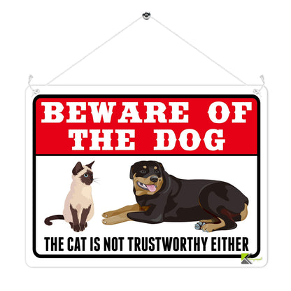 Kruzroyal MP364 BEWARE Of the dog, The cat is not trustworthy either. Funny Novelty Retro Vintage Metal Wall Sign Plaque 20cm x 15cm
