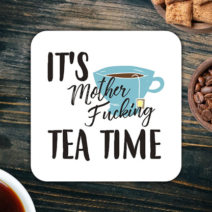 CS441 It's Mother F*cking Tea Time Novelty Funny Coffee Tea Drink Gift Glossy MDF Wooden Coaster