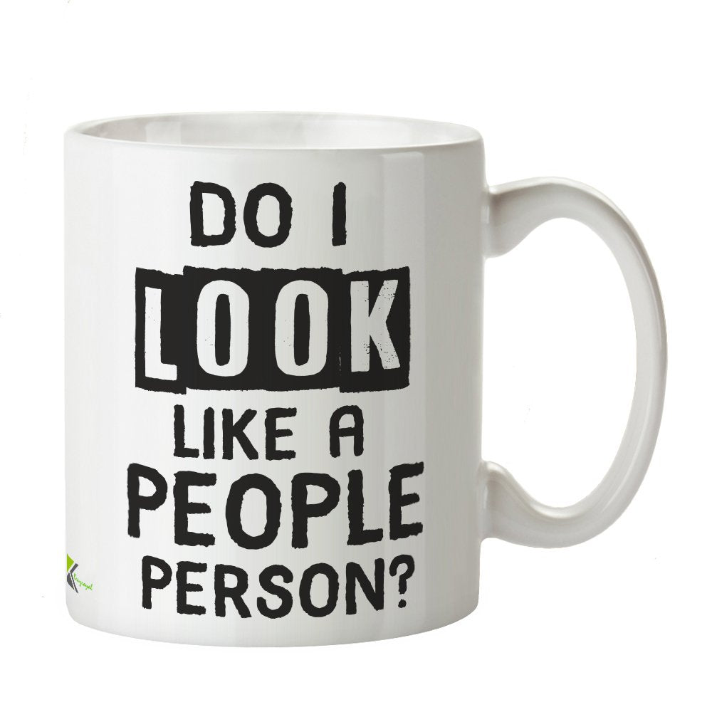 Kruzroyal DZ215 Do i Look Like a People Person? Funny Novelty Great Gift Idea Coffee Tea Mug