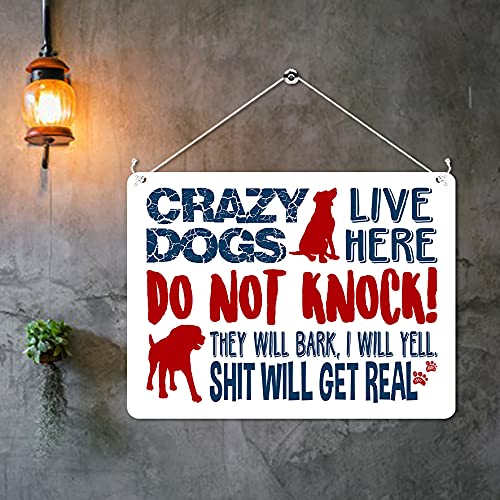 Kruzroyal MP399 CRAZY DOGS LIVE HERE, DO NOT KNOCK! Funny Novelty Retro Vintage Metal Wall Sign Plaque 20cm x 15cm