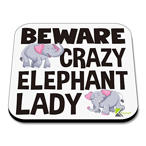 CS055 Beware Crazy Elephant ladyNovelty Funny Coffee Tea Drink Gift Glossy MDF Wooden Coaster