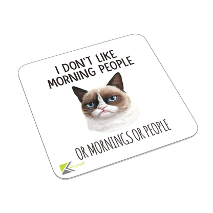 FM005 I don't like morning people or mornings or people Novelty Funny Idea Glossy Metal Square Fridge Magnet