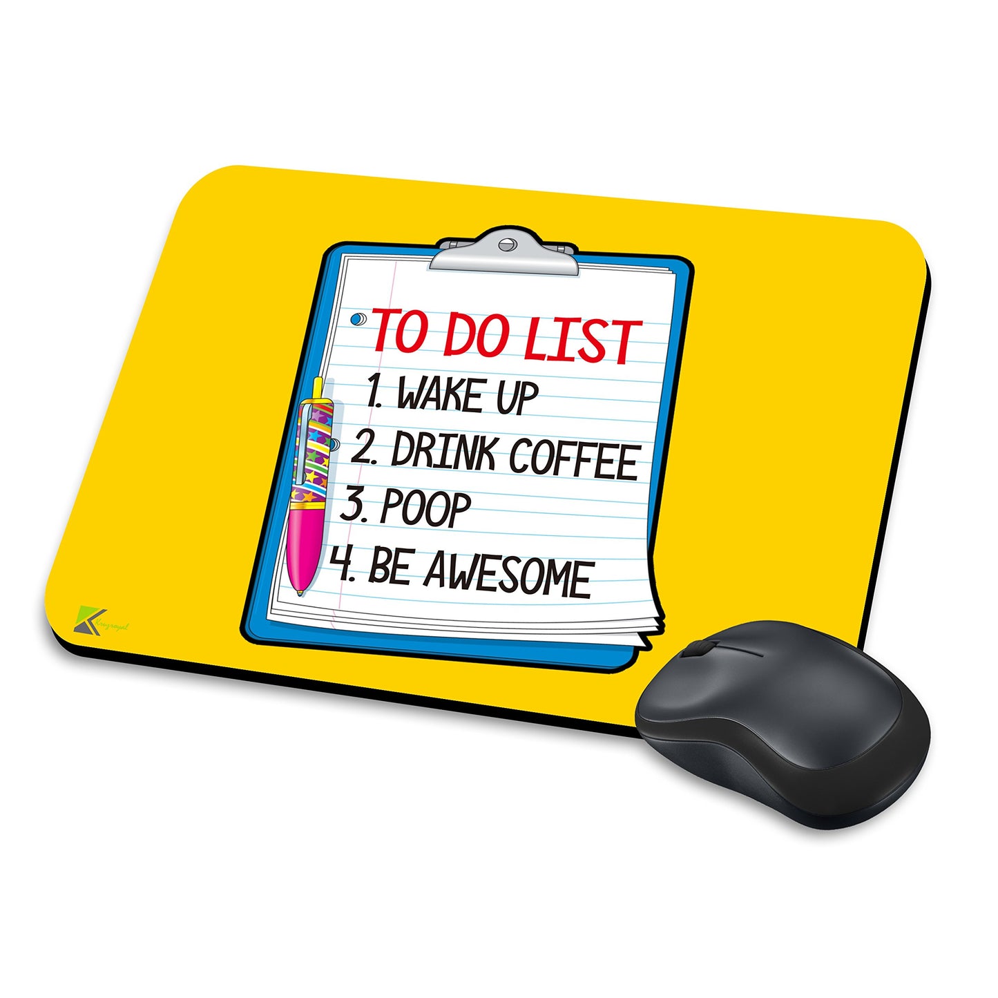 MM022 - To do list - wake up - drink coffee - poop - be awesome Funny Novelty Gift Mousemat/MousePad Anti Slip Laptop Computer PC Mouse Mat