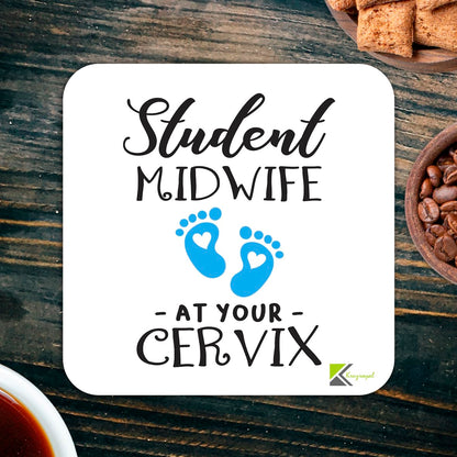 CS971 Student midwife - at your cervix Novelty Funny Coffee Tea Drink Gift Glossy MDF Wooden Coaster | Gifts for Student Midwives, Nurses, Doulas – Thank You & Graduation Present
