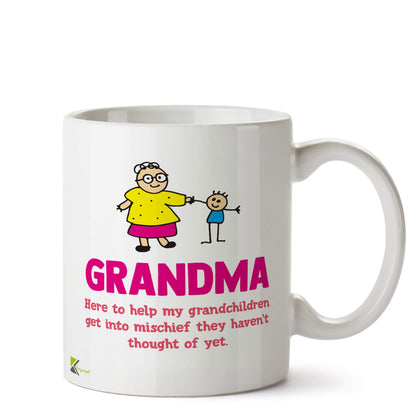 Kruzroyal DZ532 Grandma : here to Help My Grandchildren get into Mischief They haven't Thought of Yet Funny Novelty Great Gift Idea Coffee Tea Ceramic Mug