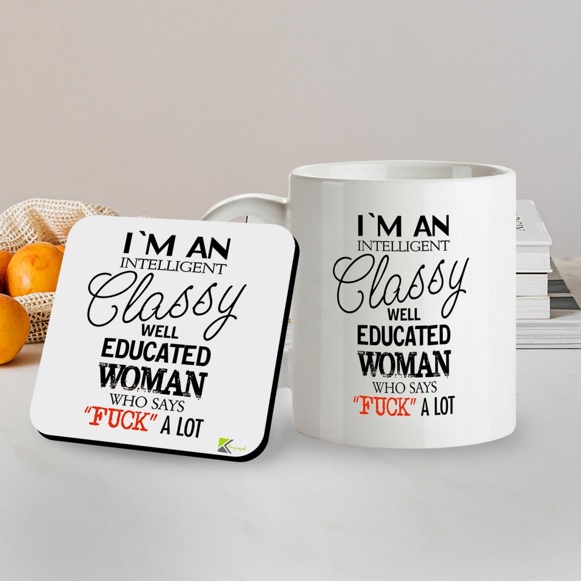 Kruzroyal SM100 I'm an Intelligent Classy Well Educated Woman Who Says FU*K A Lot Funny - 11OZ Mug & Matching Coaster Set