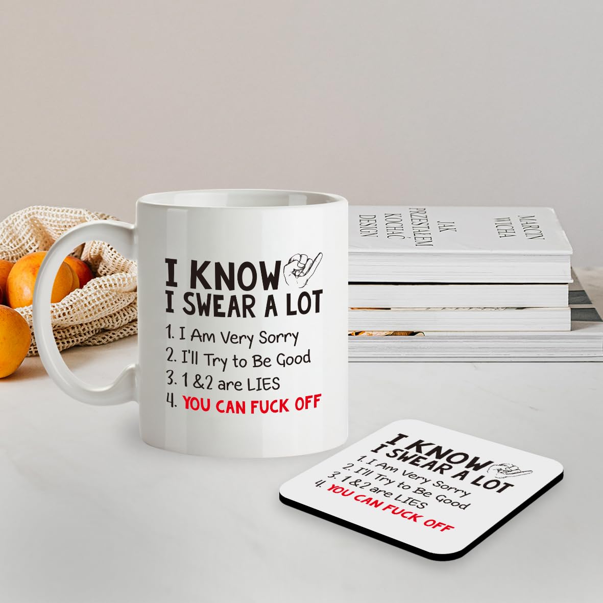 Kruzroyal SM004 I Know i Swear a lot, You can F*ck Off - Mug & Matching Coaster Set