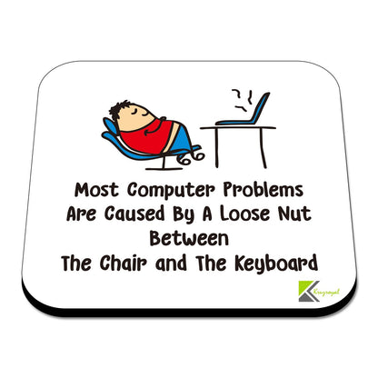 CS438 Most computer problem are caused by a loose nut between the chair and the keyboard Novelty Funny Coffee Tea Drink Gift Glossy MDF Wooden Coaster | Gifts for Tech Support, Dad, Men, Colleagues