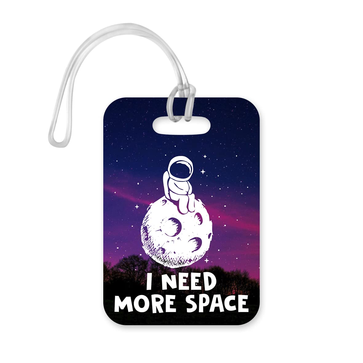 LT045 I Need More Space Novelty Funny Unique Designer Gift Glossy Plastic Suitcase Luggage Tag