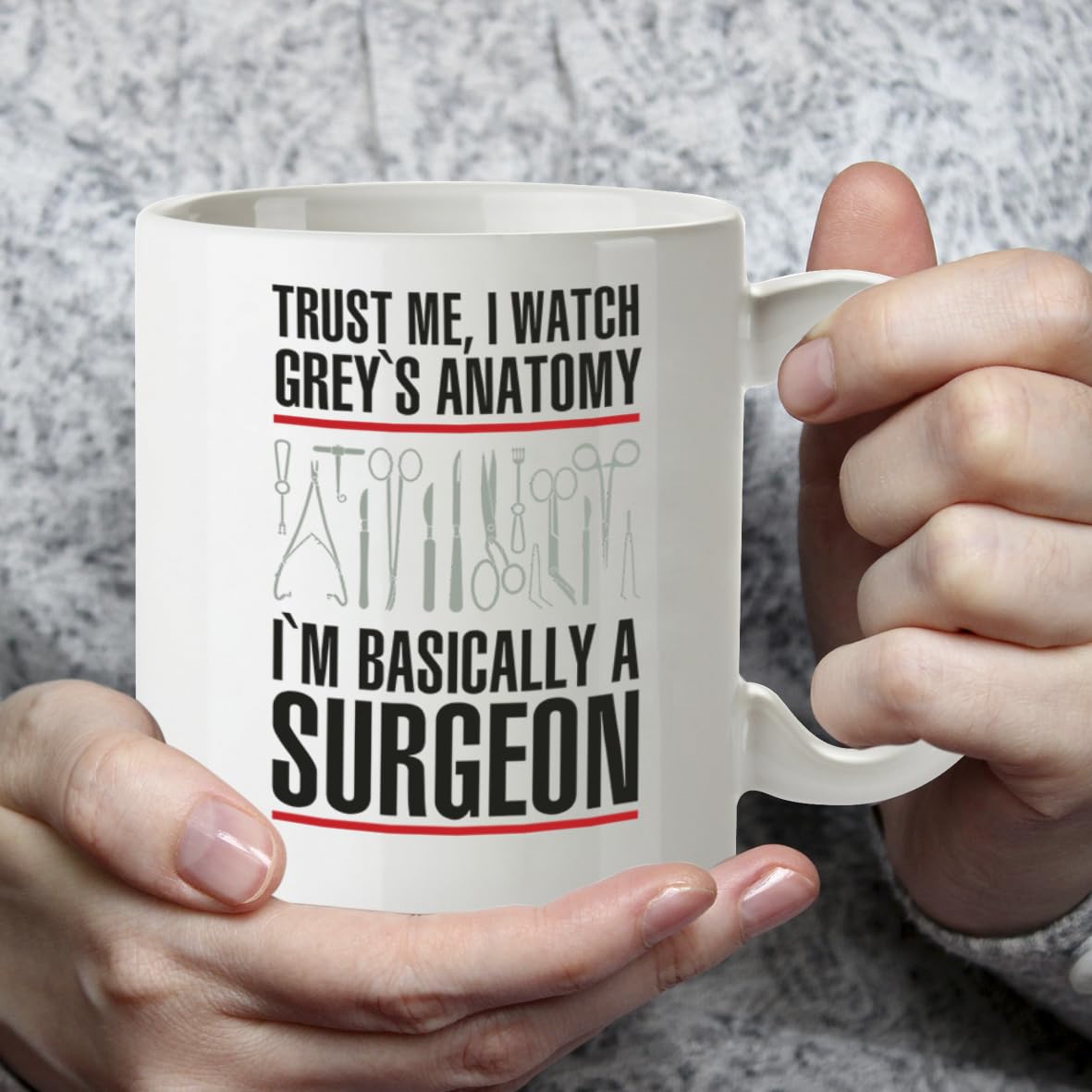 Kruzroyal DZ288 Trust Me, I Watch Grey's Anatomy I'm Basically A Surgeon Funny Novelty Great Gift Idea Coffee Tea Mug