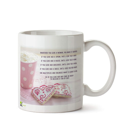Kruzroyal DZ583 Whatever You give a Woman, You Make it Greater. Funny Novelty Great Gift Idea Coffee Tea Ceramic Mug