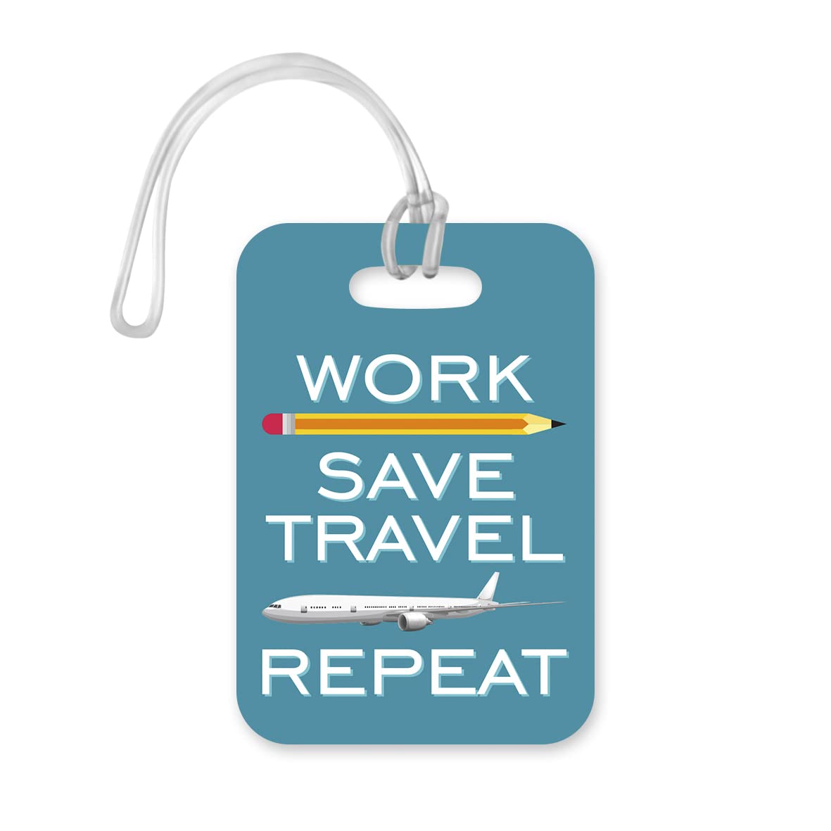 LT073 Work/Save/Travel/Repeat Novelty Funny Unique Designer Gift Glossy Plastic Suitcase Luggage Tag