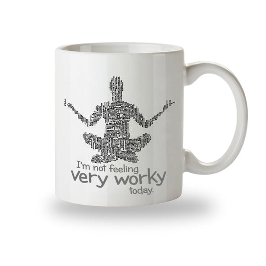 Kruzroyal Not Feeling Worky Funny Mug, Novelty Yoga Coffee Cup, Gag Gift for Work Colleagues and Friends