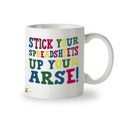Kruzroyal Rude Office Mug, Stick Your Spreadsheets Up Your A*se Design, Funny Novelty Gift for Accountant, Colleague or Boss, White Ceramic Coffee Tea Cup, 11 oz DZ123