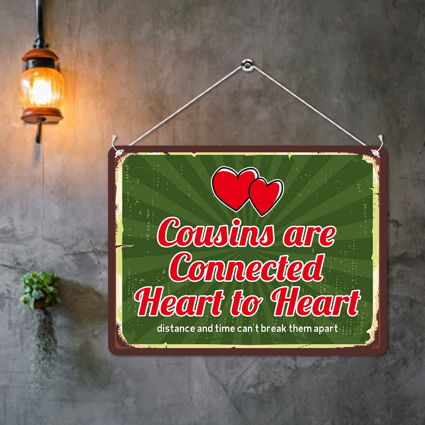 Kruzroyal MP143 Cousins are connected heart to heart : distance and time can't break them apart Funny Novelty Retro Vintage Metal Wall Sign Plaque 20cm x 15cm
