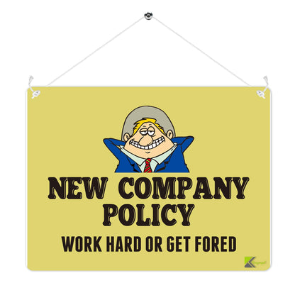 Kruzroyal MP318 NEW COMPANY POLICY, Work hard or get fired Funny Novelty Retro Vintage Metal Wall Sign Plaque 20cm x 15cm
