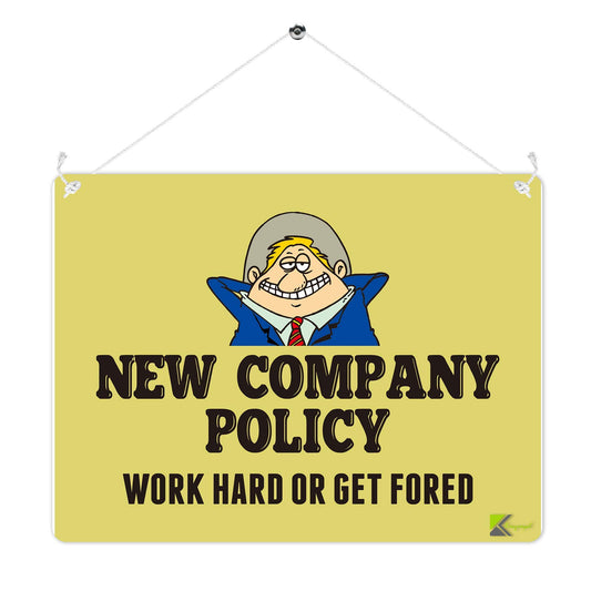 Kruzroyal MP318 NEW COMPANY POLICY, Work hard or get fired Funny Novelty Retro Vintage Metal Wall Sign Plaque 20cm x 15cm