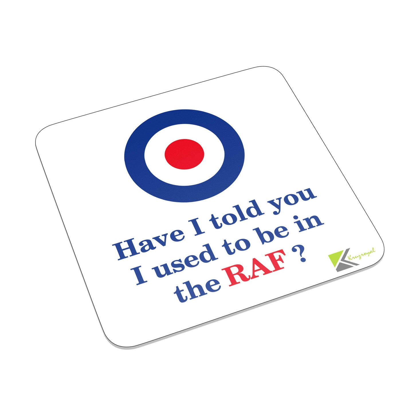 FM049 Have i told you i used to be in the RAF? Novelty Funny Idea Glossy Metal Square Fridge Magnet