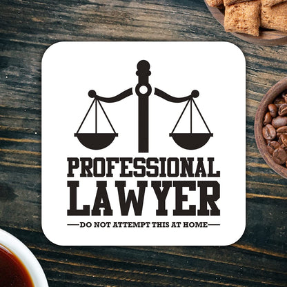 CS511 Professional Lawyer, do not Attempt This at Home Novelty Funny Coffee Tea Drink Gift Glossy MDF Wooden Coaster