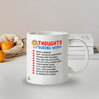Kruzroyal Thoughts During Work Funny Mug - Sarcastic Office Humour Cup Great Gag Gift for Colleague Men Women