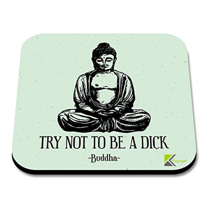 CS036 Try not to be a d*ck/Rude Novelty Funny Coffee Tea Drink Gift Glossy MDF Wooden Coaster