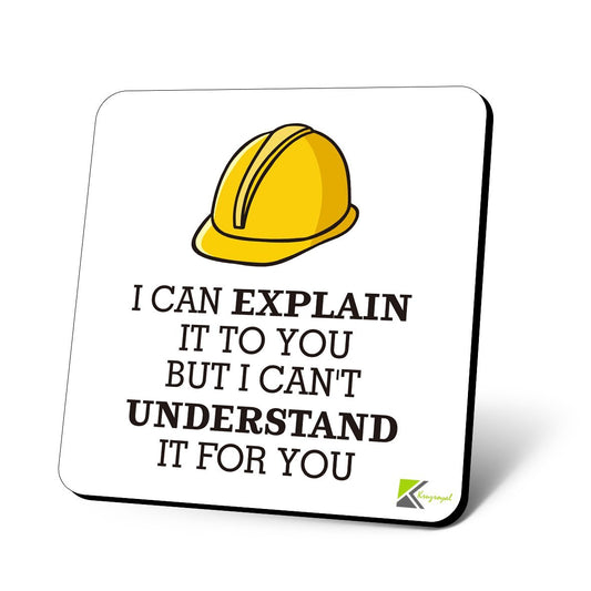 CS1041 I can Explain it to You but i Can't Understand it for You Novelty Funny Coffee Tea Drink Gift Glossy MDF Wooden Coaster