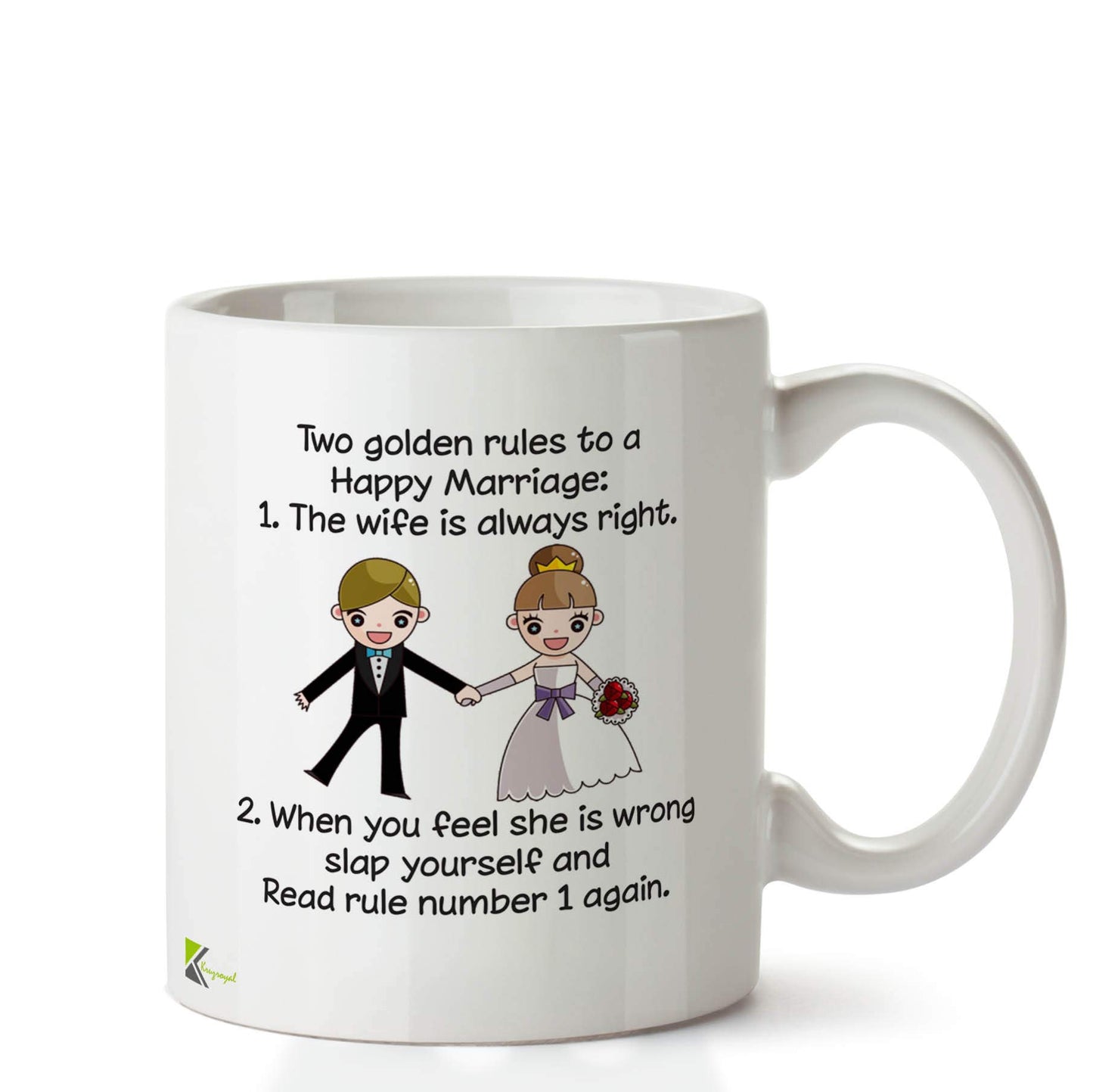 DZ642 Two golden rules to a Happy Marriage: 1- The wife is always right. 2- When you feel she is wrong slap yourself and Read rule number 1 again. Funny Novelty Great Gift Idea Coffee Tea Ceramic Mug