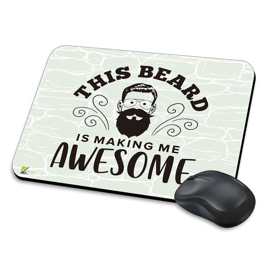MM248 - This Beard Is Making Me Awesome Funny Novelty Gift Mousemat/MousePad Anti Slip Laptop Computer PC Mouse Mat